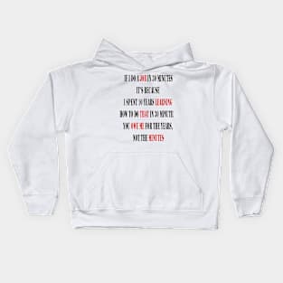 If I do a job in 30 mins, I spent 10 years learning it Kids Hoodie